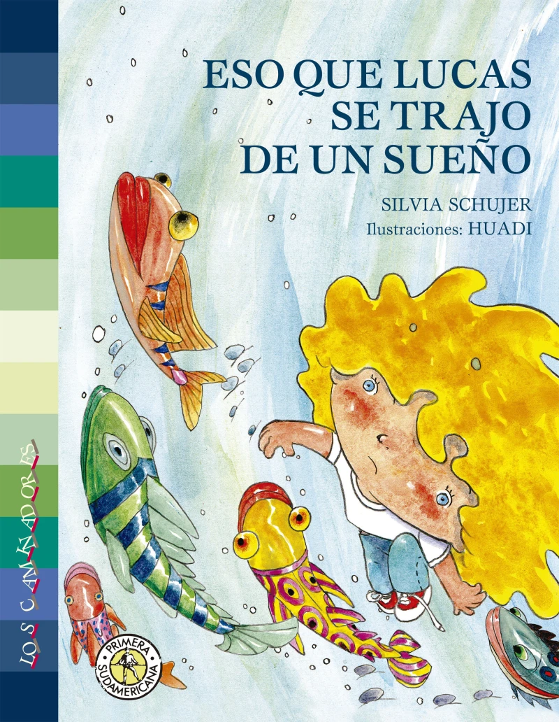 Portada: Eso que Lucas se trajo de un sueño