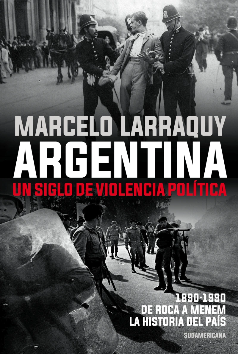 Portada: Argentina. Un siglo de violencia política
