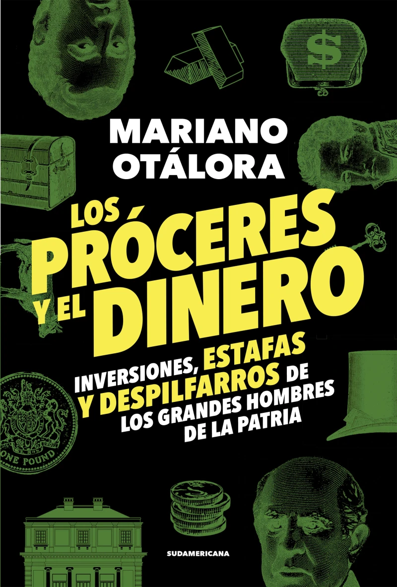 Portada: Los próceres y el dinero