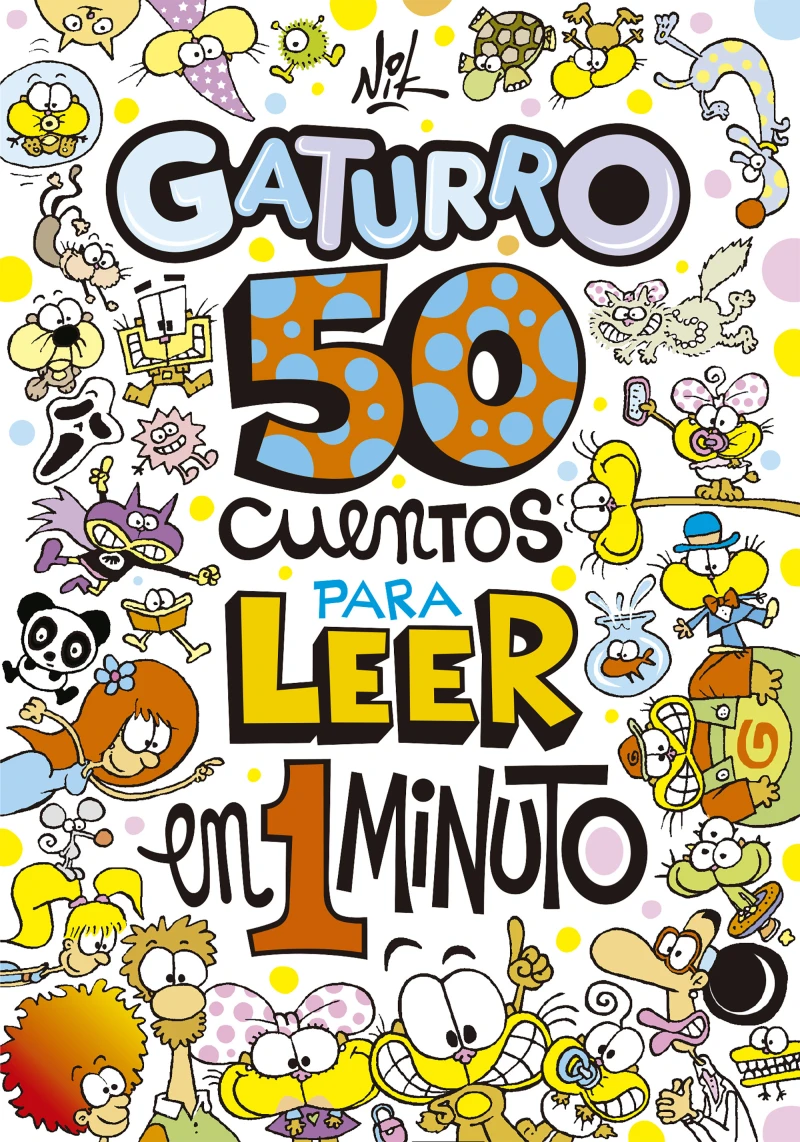 Portada: 50 cuentos para leer en 1 minuto (Gaturro)
