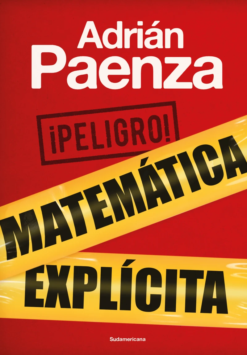 Portada: ¡Peligro! Matemática explícita