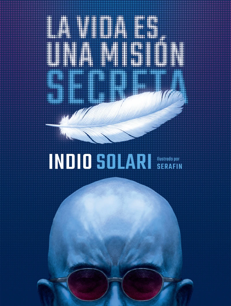 Portada: La vida es una misión secreta