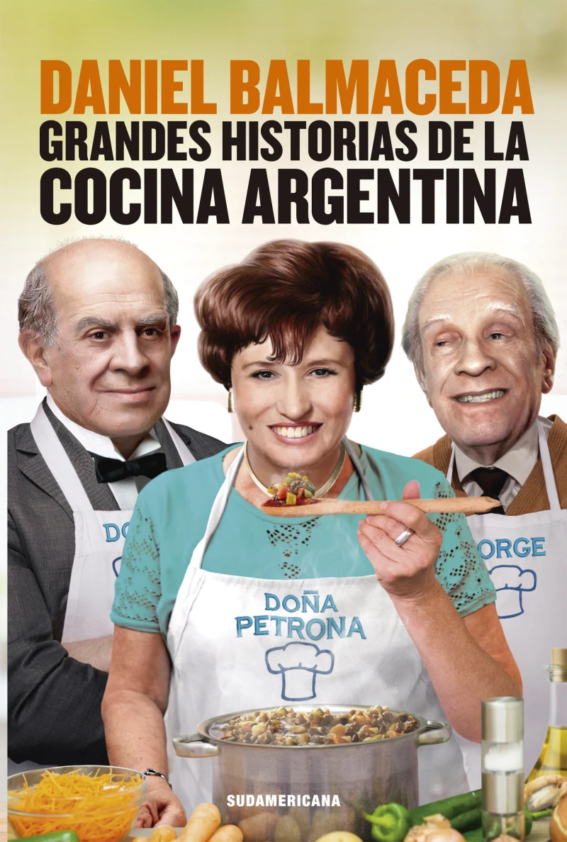 Portada: Grandes historias de la cocina argentina