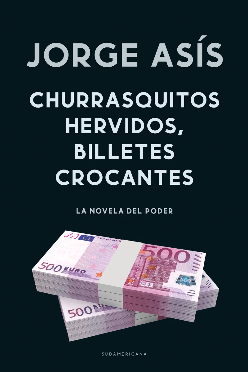 Portada: Churrasquitos hervidos, billetes crocantes