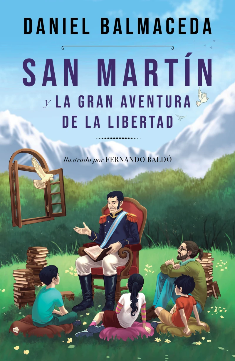 Portada: San Martín y la gran aventura de la libertad