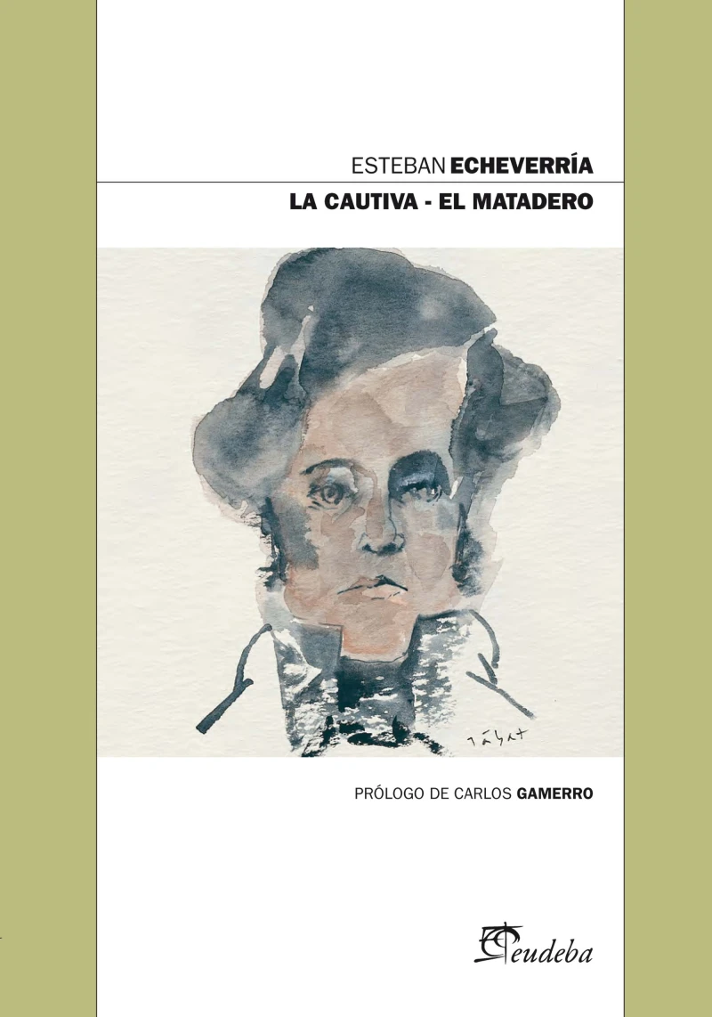 Portada: La cautiva – El matadero