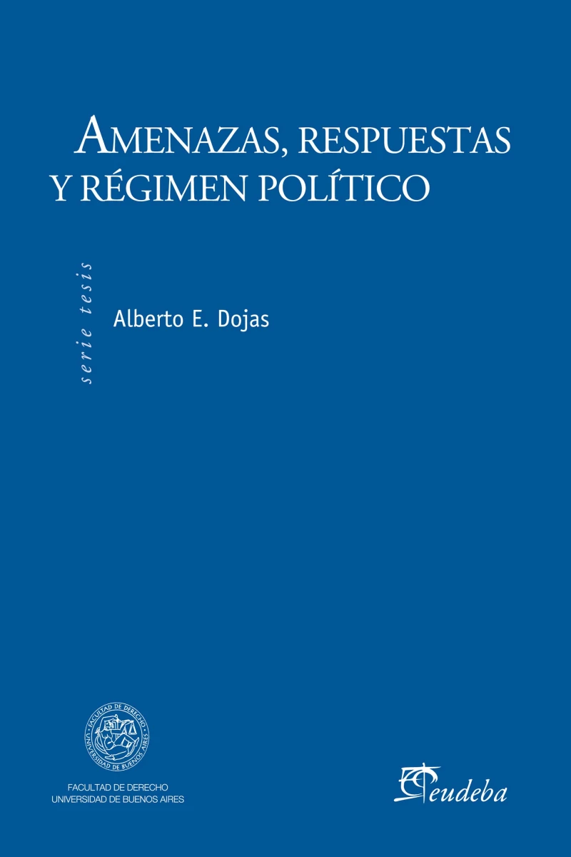 Portada: Amenazas, respuestas y régimen político
