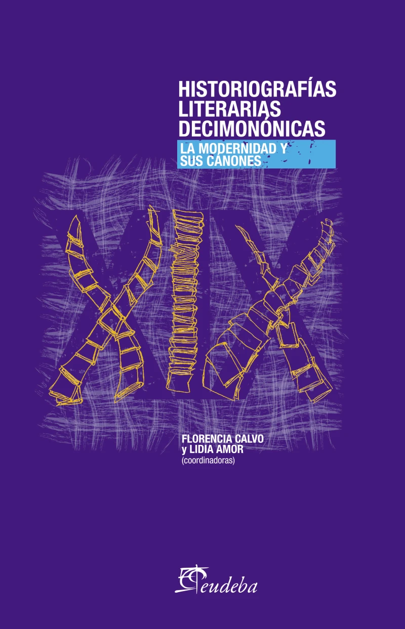 Portada: Historiografías literarias decimonónicas