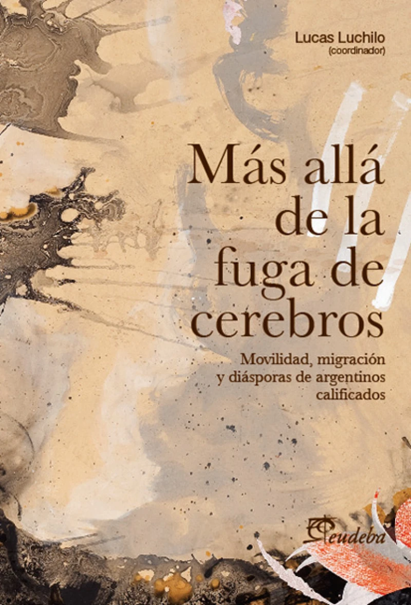 Portada: Más allá de la fuga de cerebros