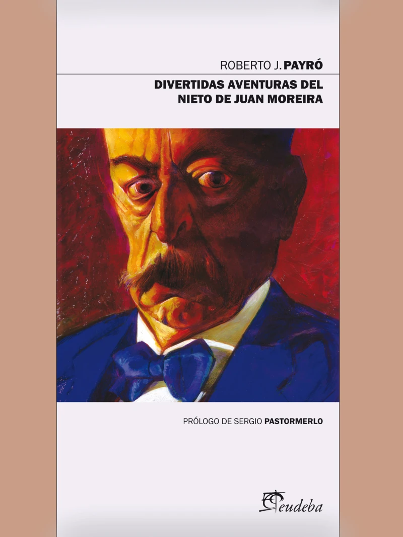 Portada: Divertidas aventuras del nieto de Juan Moreira