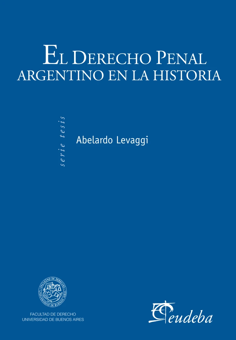 Portada: El derecho penal argentino en la historia