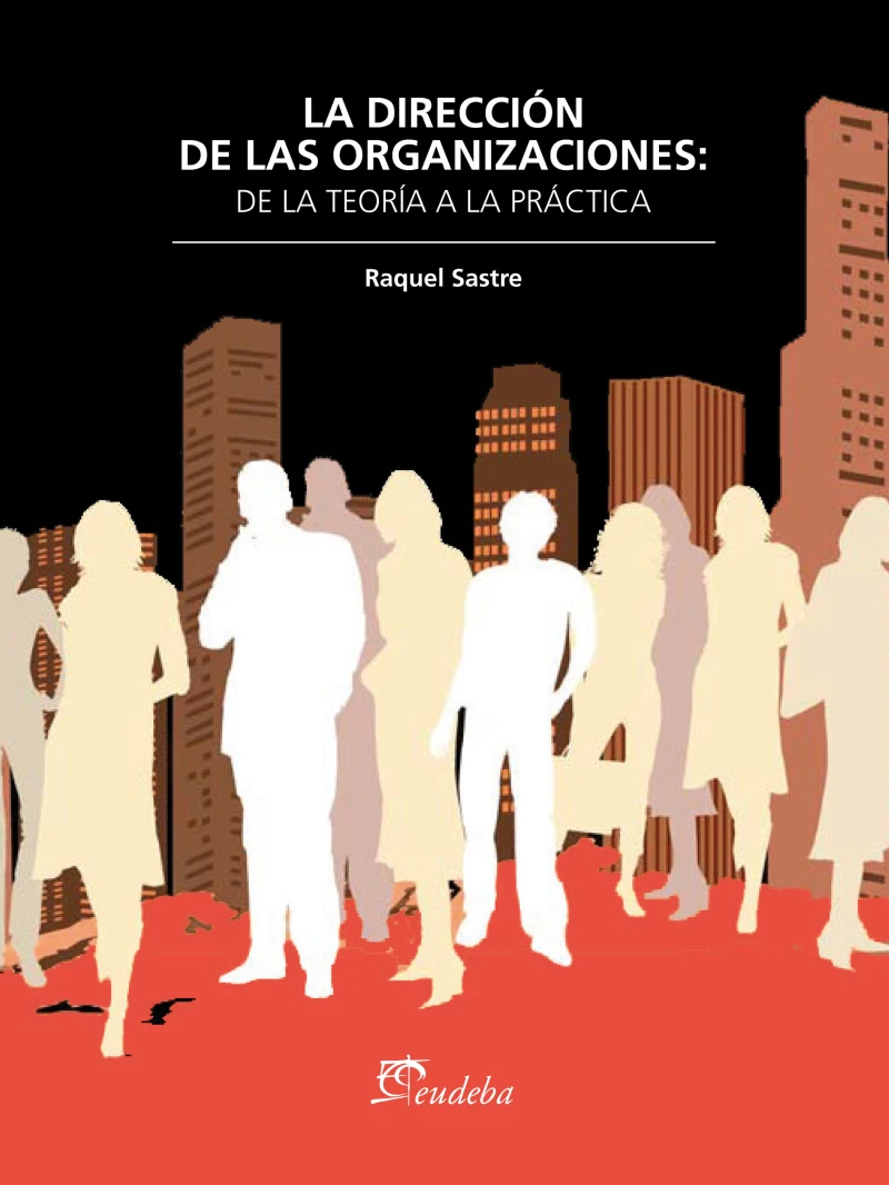 Portada: La dirección de las organizaciones
