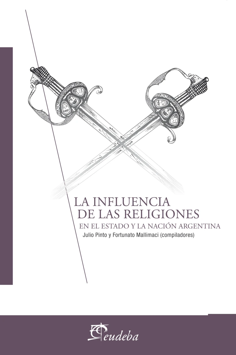 Portada: La influencia de las religiones en el Estado y la Nación Argentina