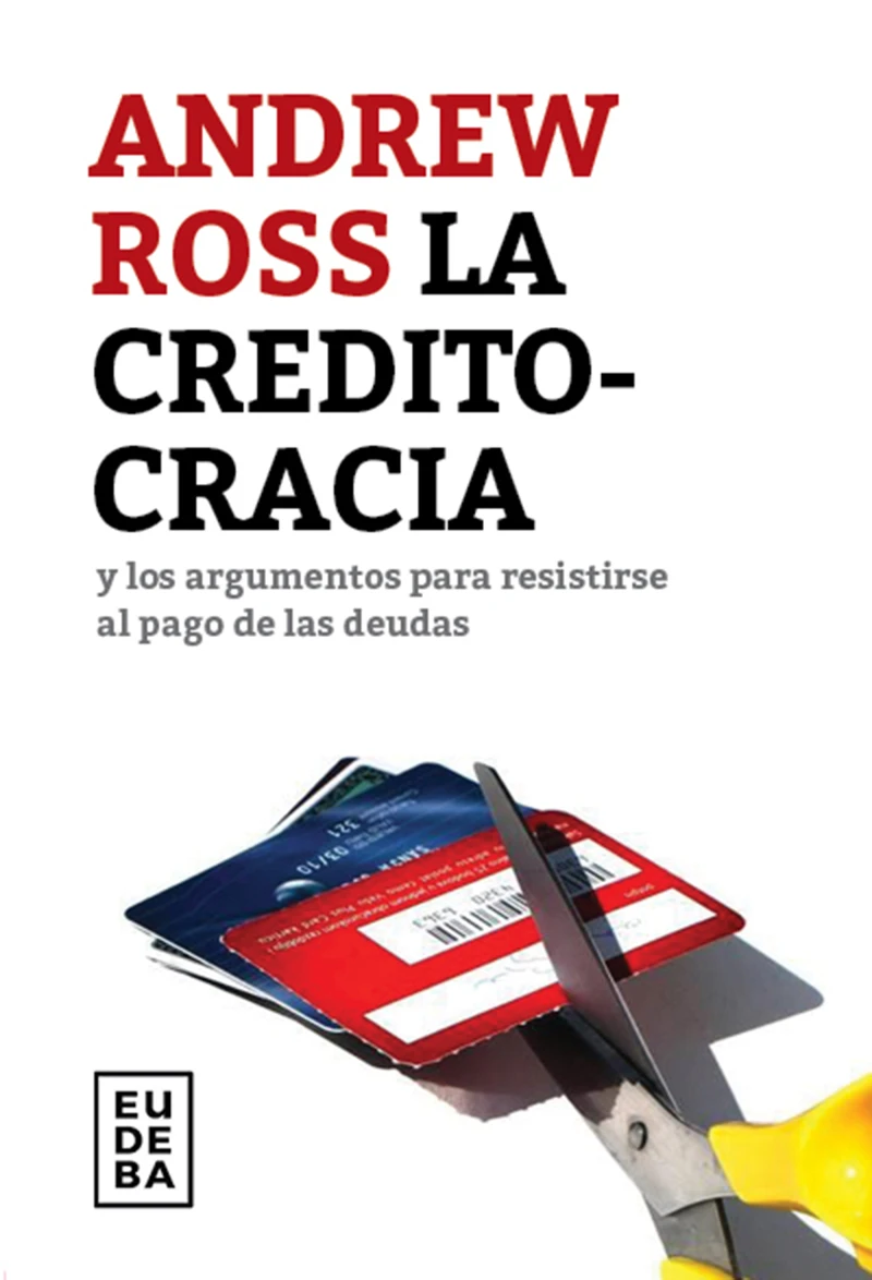 Portada: La creditocracia y los argumentos para resistirse al pago de las deudas