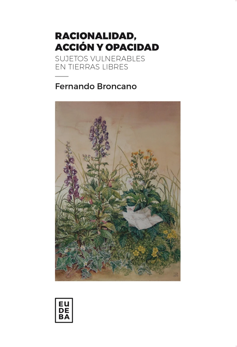 Portada: Racionalidad, acción y opacidad