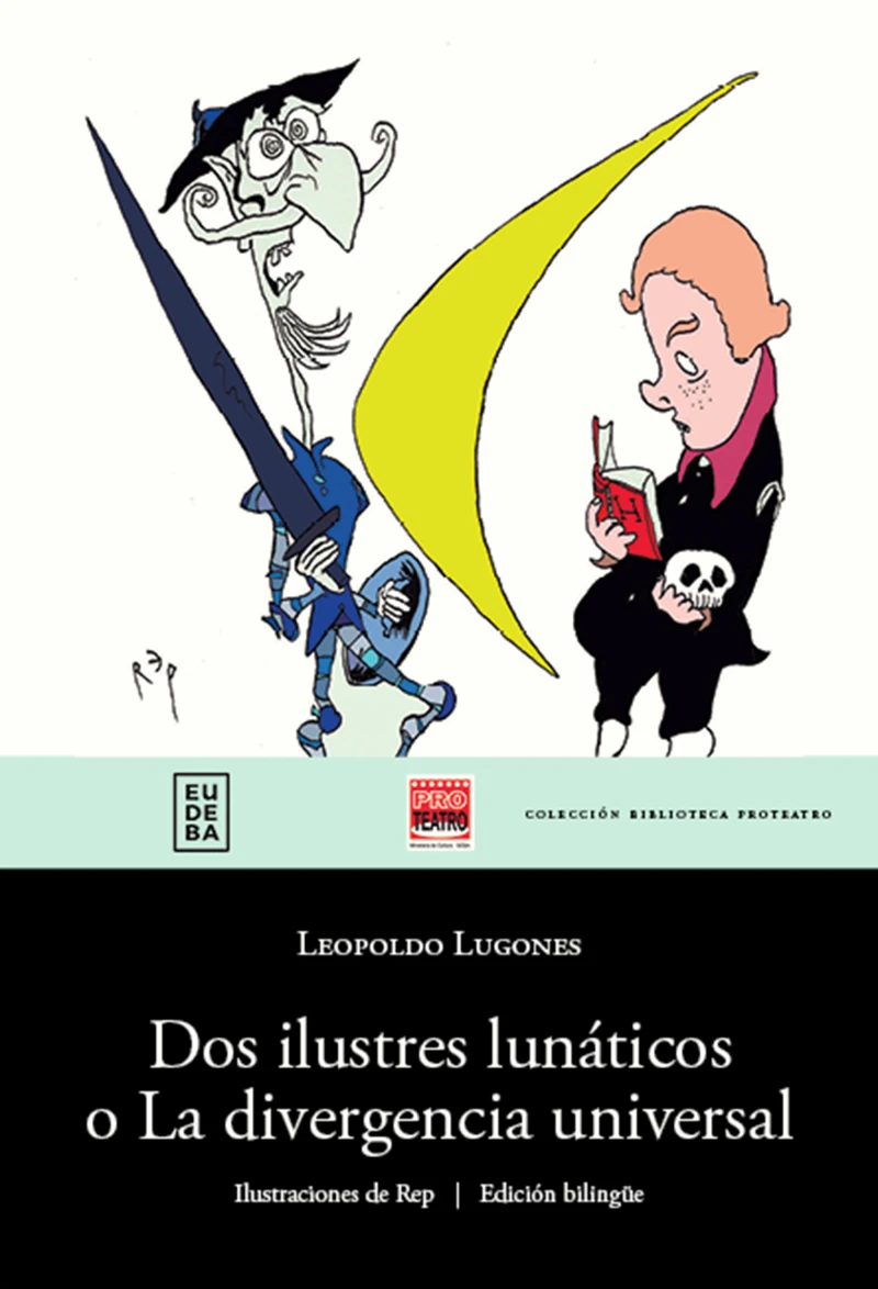 Portada: Dos ilustres lunáticos o La divergencia universal