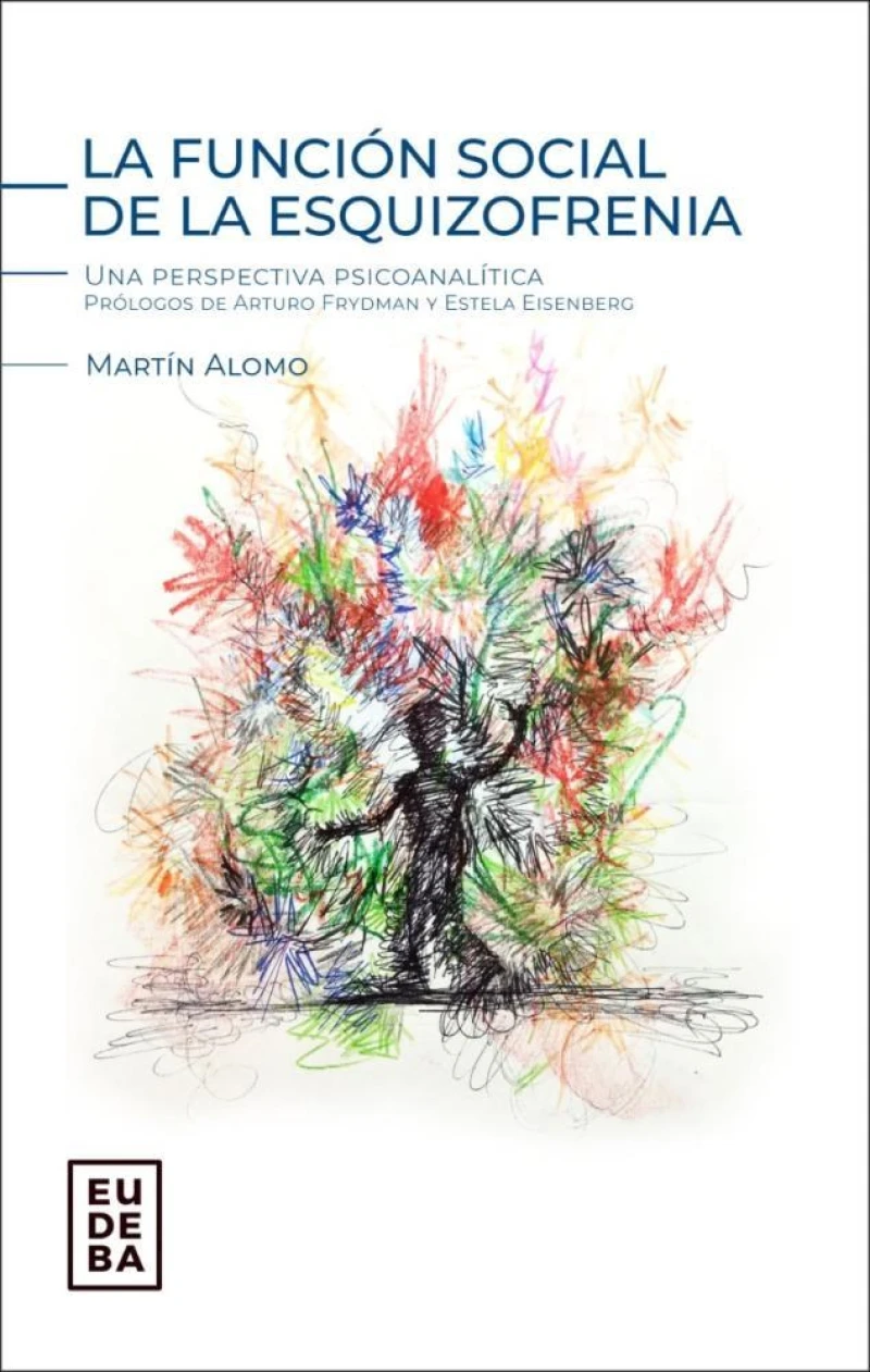 Portada: La función social de la esquizofrenia