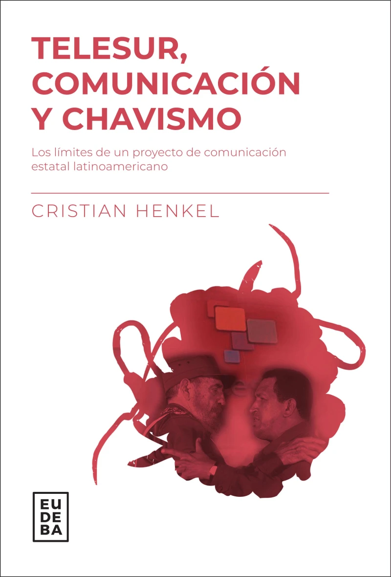 Portada: Telesur, comunicación y chavismo