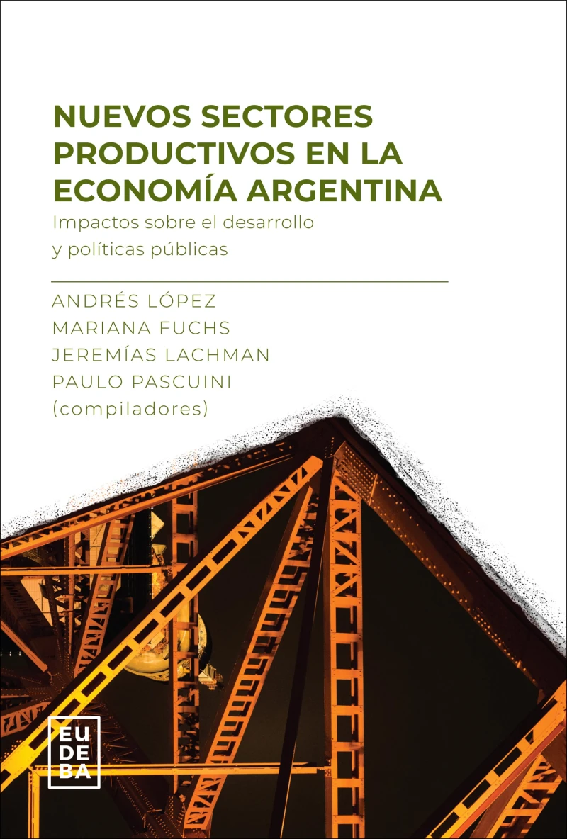 Portada: Nuevos sectores productivos en la economía argentina