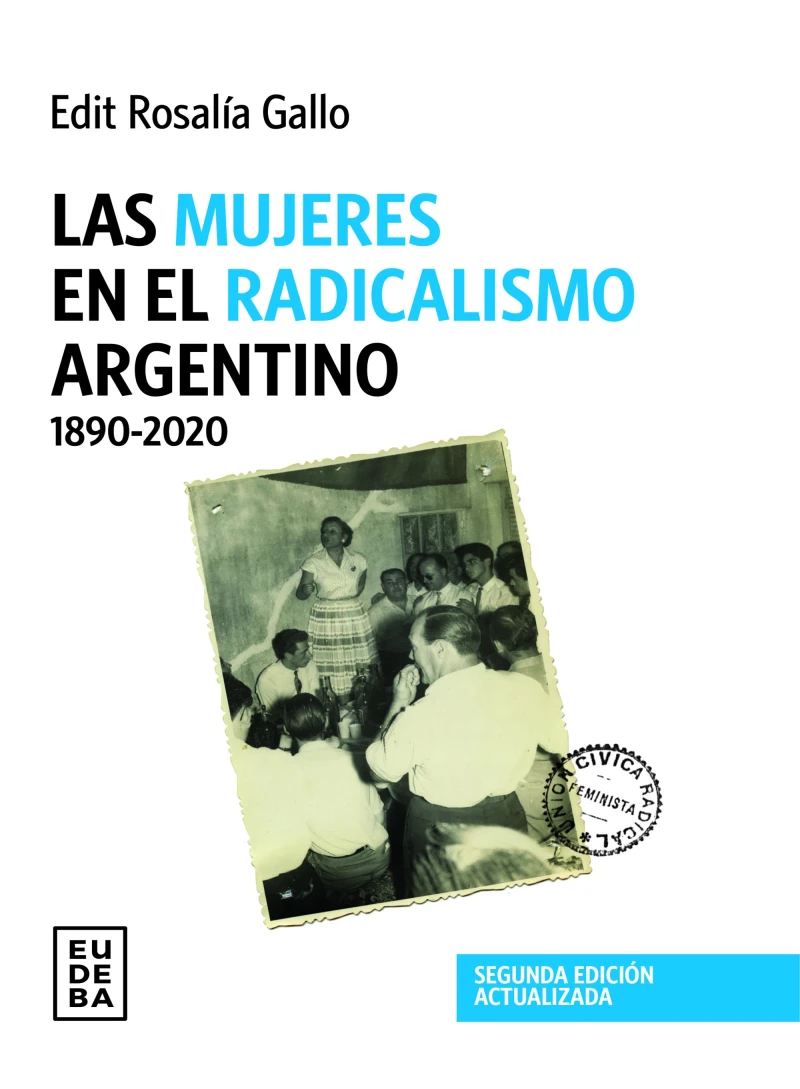 Portada: Las mujeres en el radicalismo argentino 1890-2020