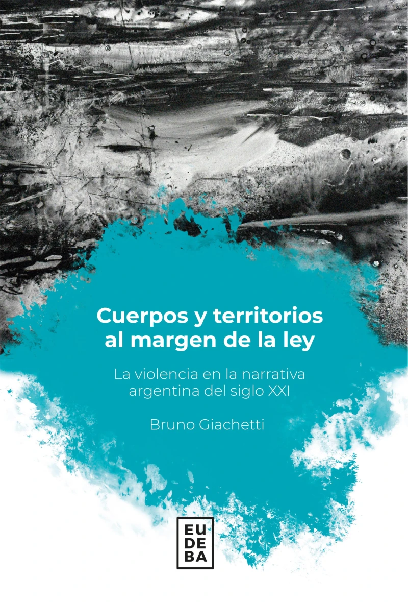 Portada: Cuerpos y territorios al margen de la ley