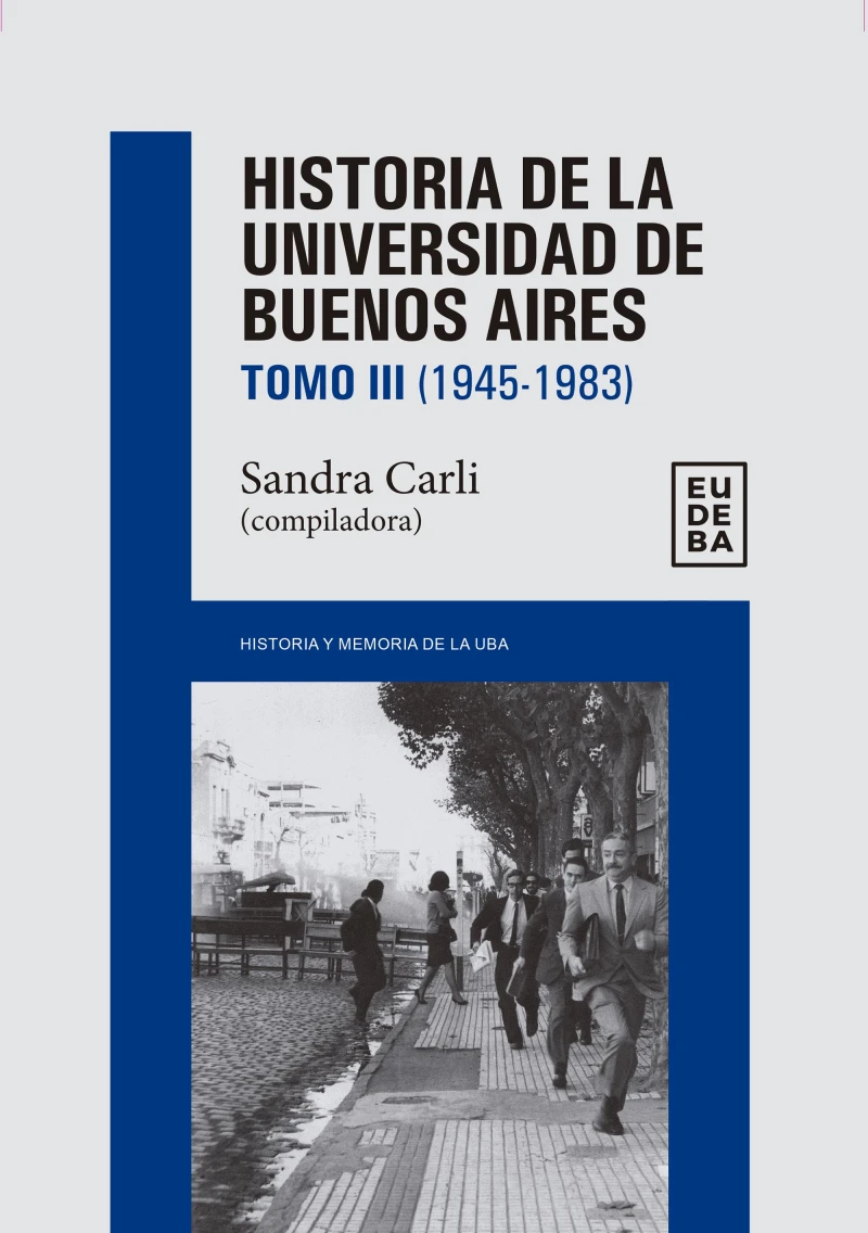 Portada: Historia de la Universidad de Buenos Aires: 1945-1983