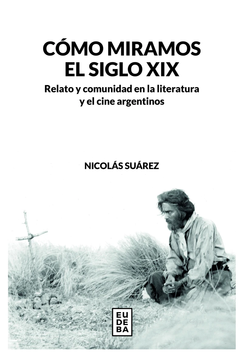 Portada: Cómo miramos el siglo XIX