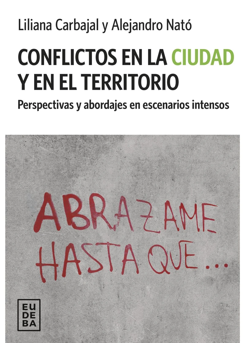 Portada: Conflictos en la ciudad y en el territorio