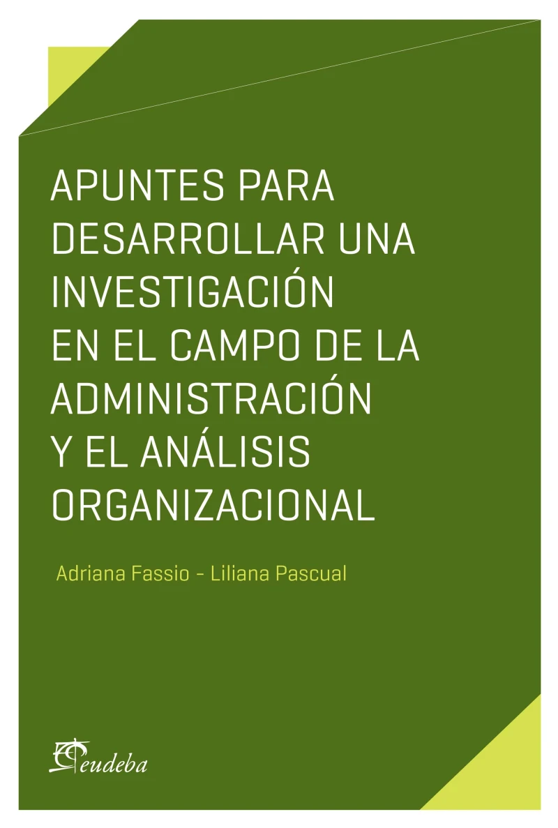 Portada: Apuntes para desarrollar una investigación en el campo de la administración y el análisis organizacional