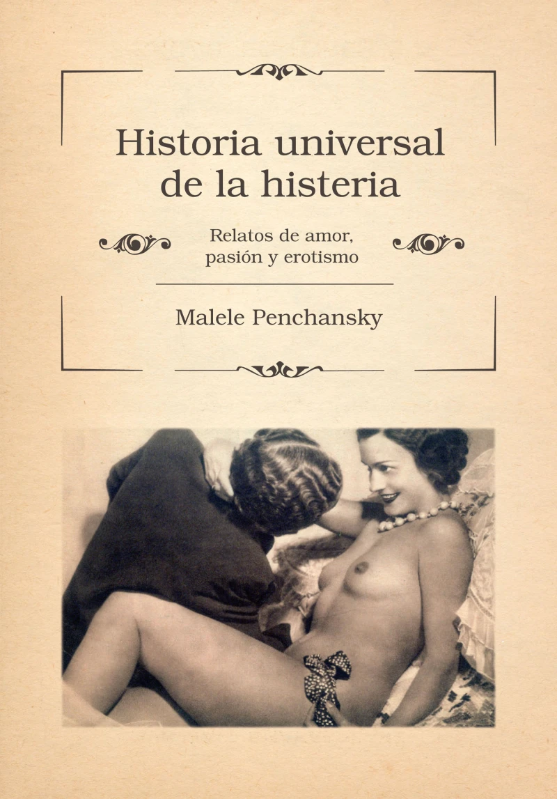 Portada: Historia universal de la histeria