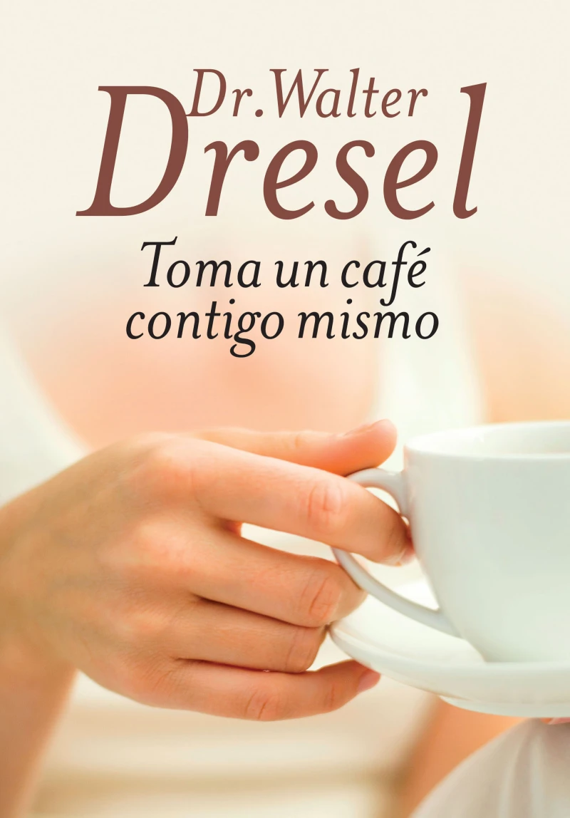 Portada: Toma un café contigo mismo