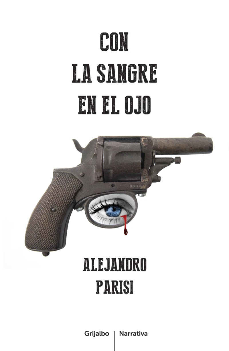 Portada: Con la sangre en el ojo