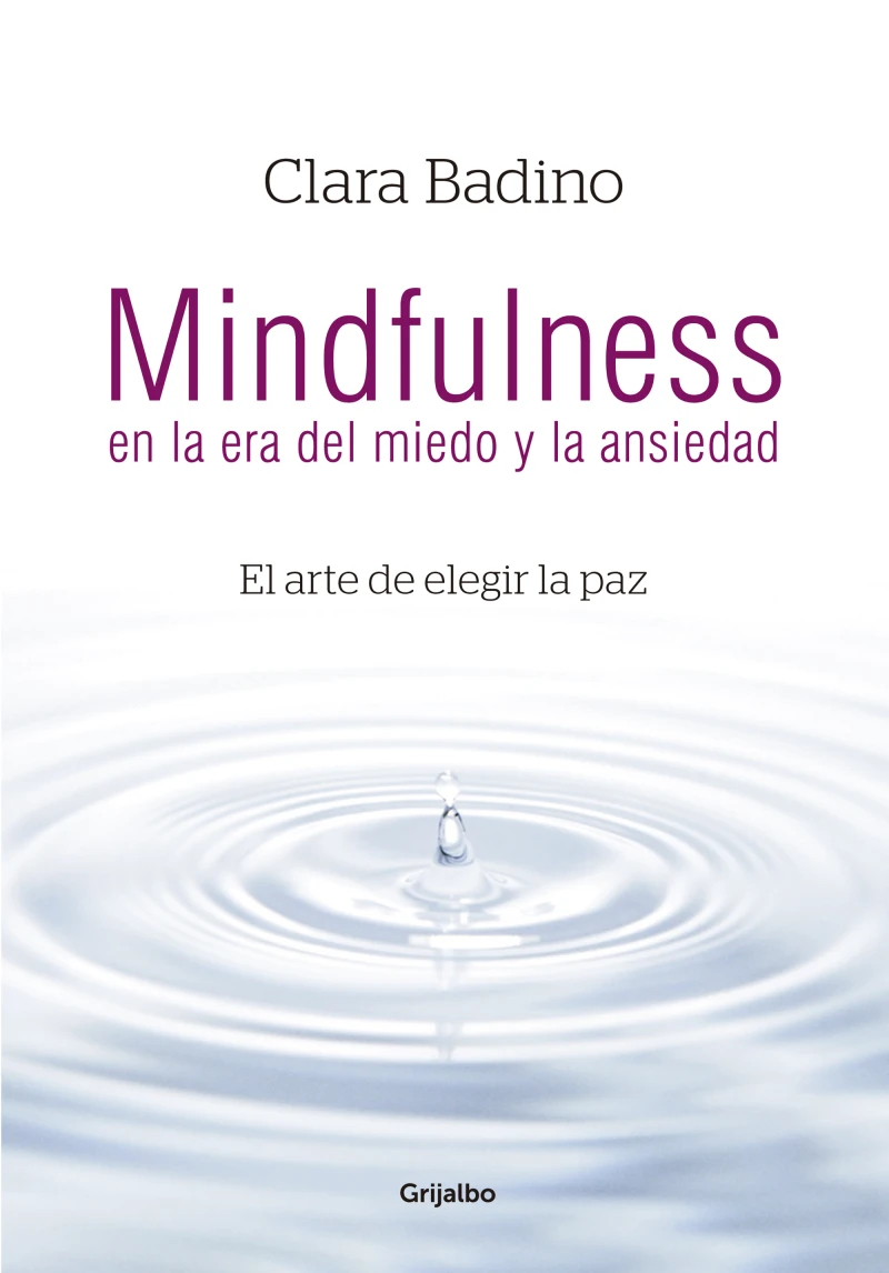 Portada: Mindfulness en la era del miedo y la ansiedad
