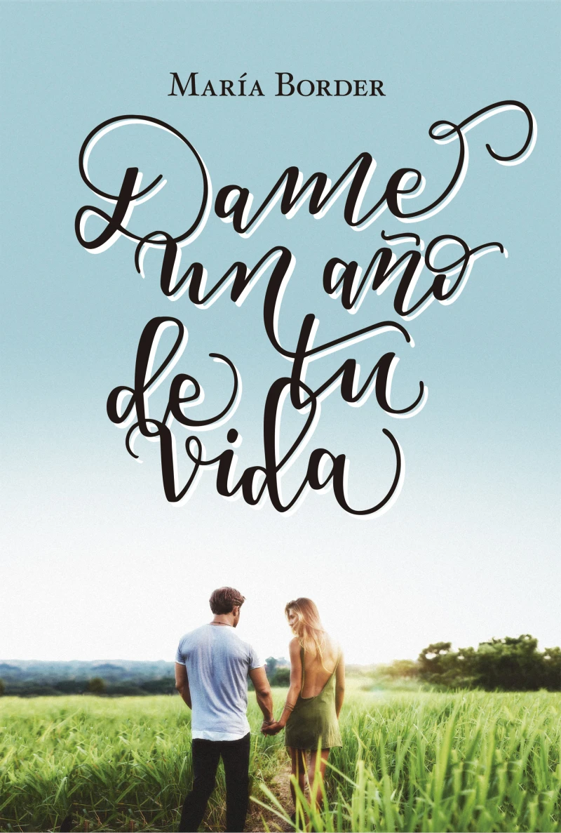 Portada: Dame un año de tu vida