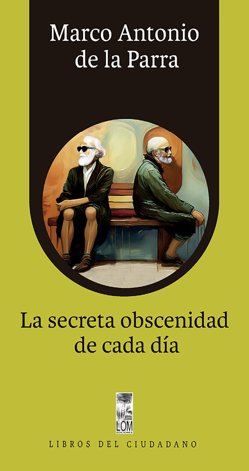 Portada: La secreta obscenidad de cada día