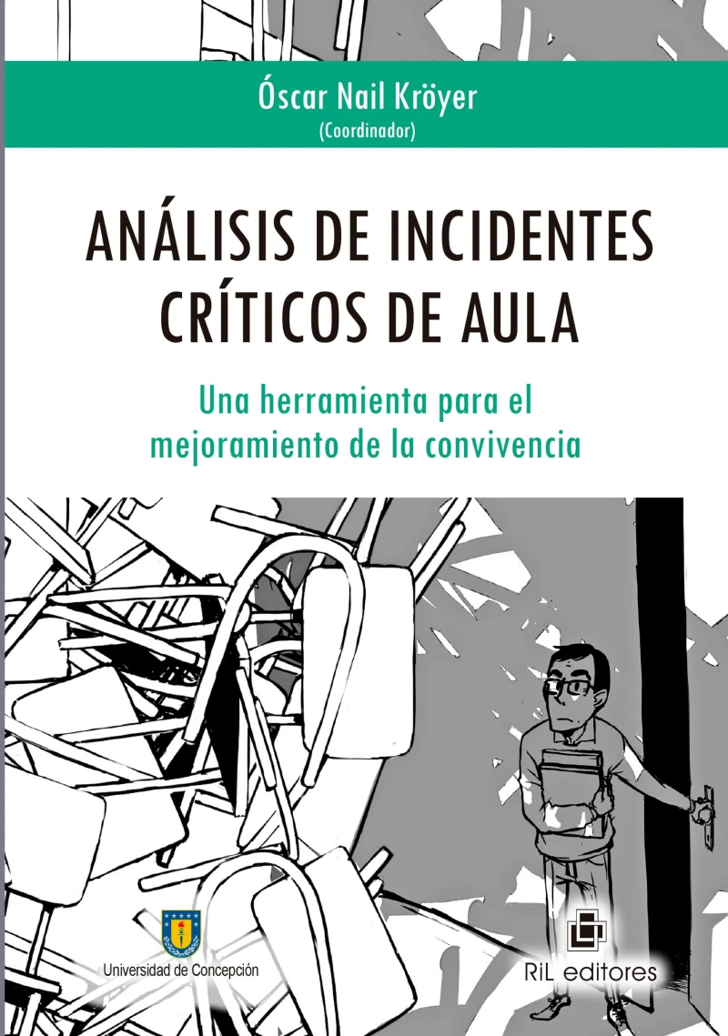 Portada: Análisis de incidentes críticos de aula: una herramienta para el mejoramiento de la convivencia