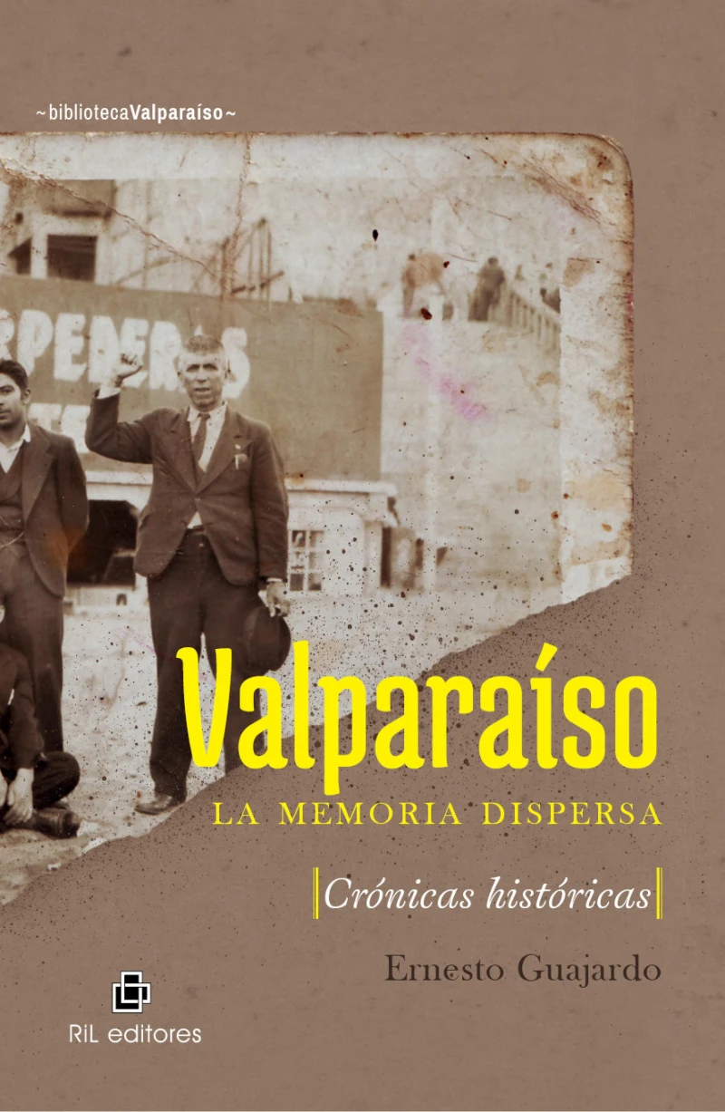 Portada: Valparaíso: la memoria dispersa