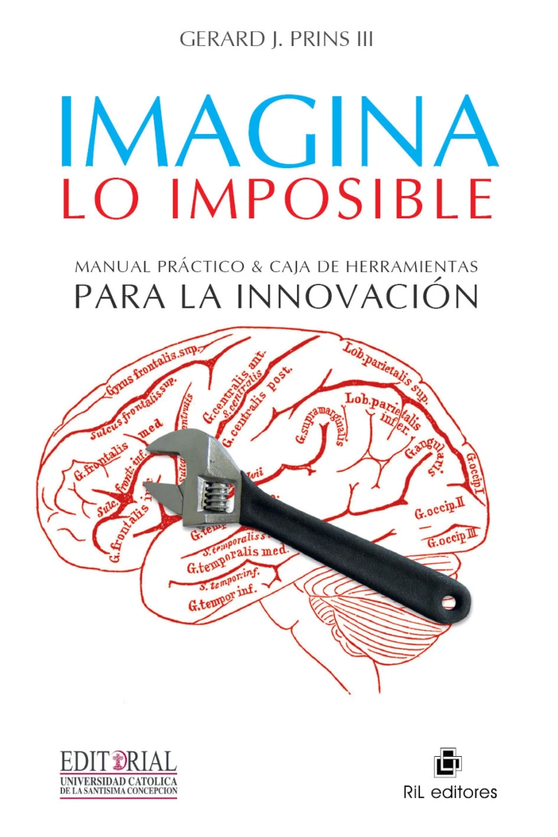 Portada: Imagina lo imposible: manual práctico & caja de herramientas para la innovación