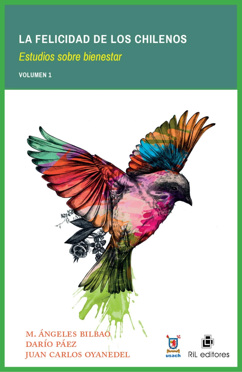 Portada: La felicidad de los chilenos: estudios sobre bienestar. Volumen 1