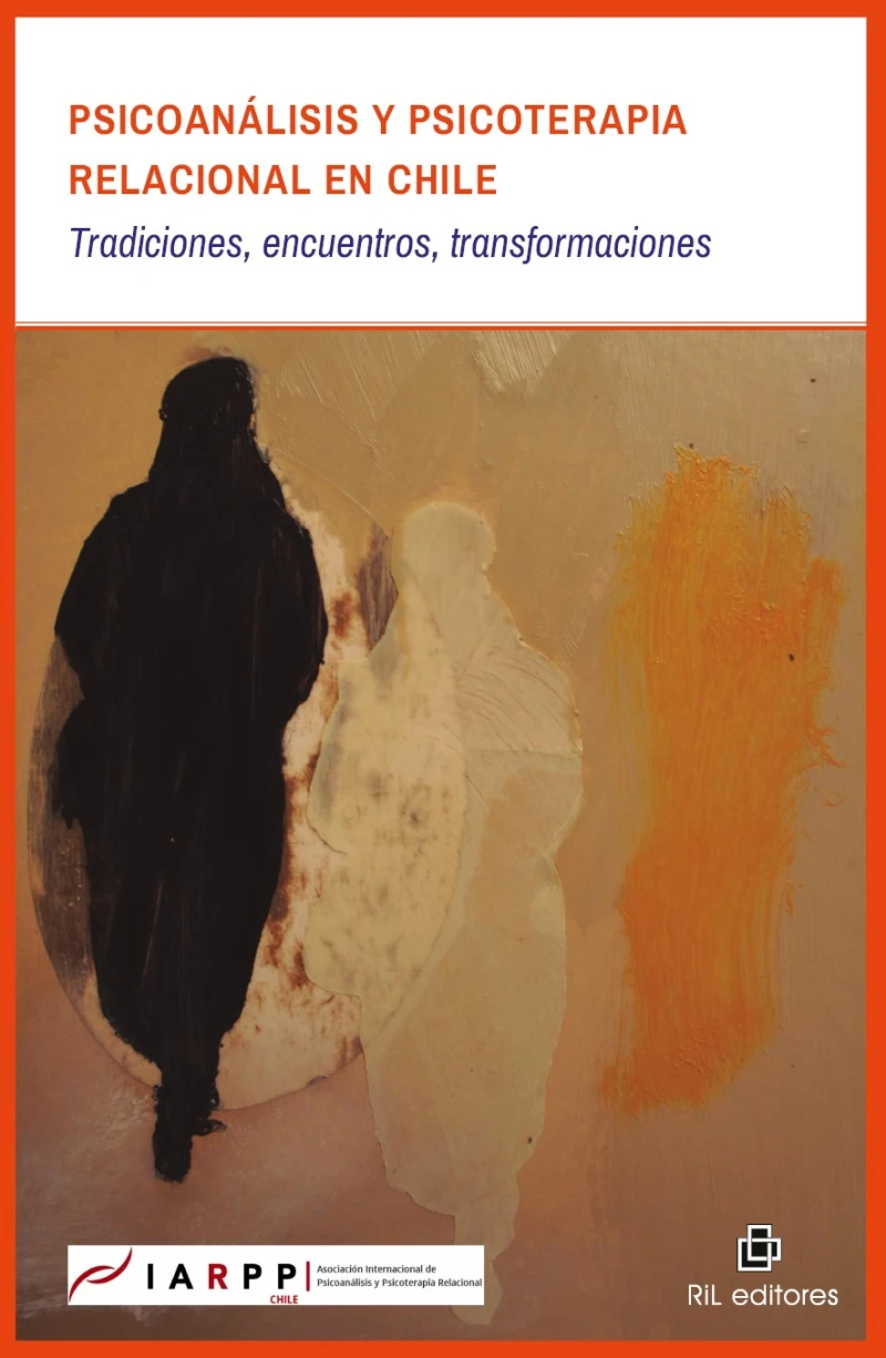 Portada: Psicoanálisis y psicoterapia relacional en Chile: tradiciones, encuentros, transformaciones