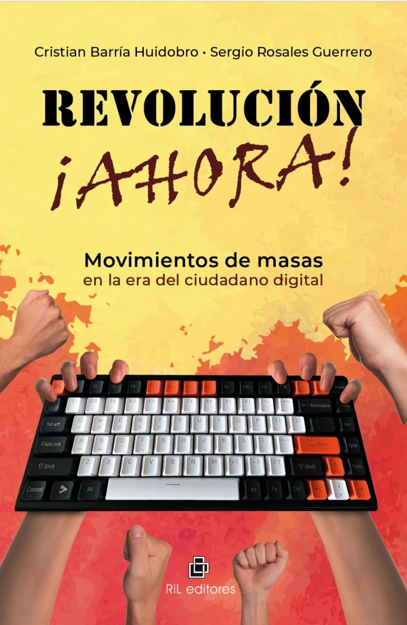 Portada: Revolución ¡ahora! Movimientos de masas en la era del ciudadano digital