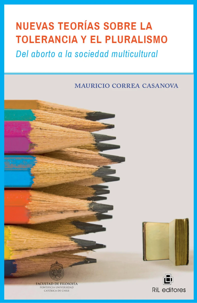 Portada: Nuevas teorías sobre la tolerancia y el pluralismo: del aborto a la sociedad multicultural
