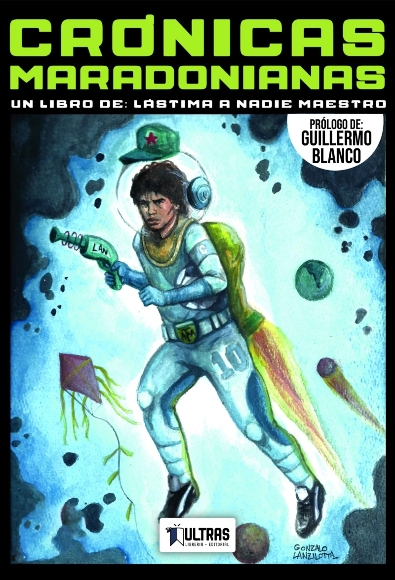 Portada: Crónicas Maradonianas