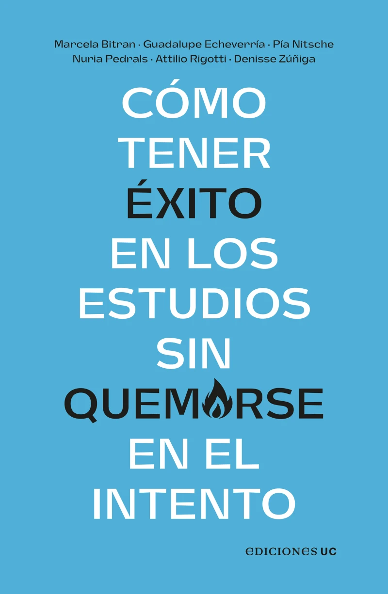 Portada: Cómo tener éxito en los estudios sin quemarse en el intento