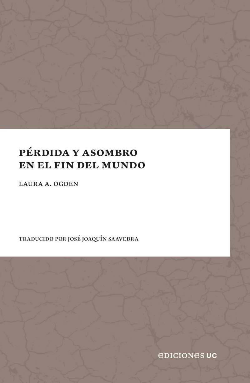 Portada: Pérdida y asombro en el fin del mundo