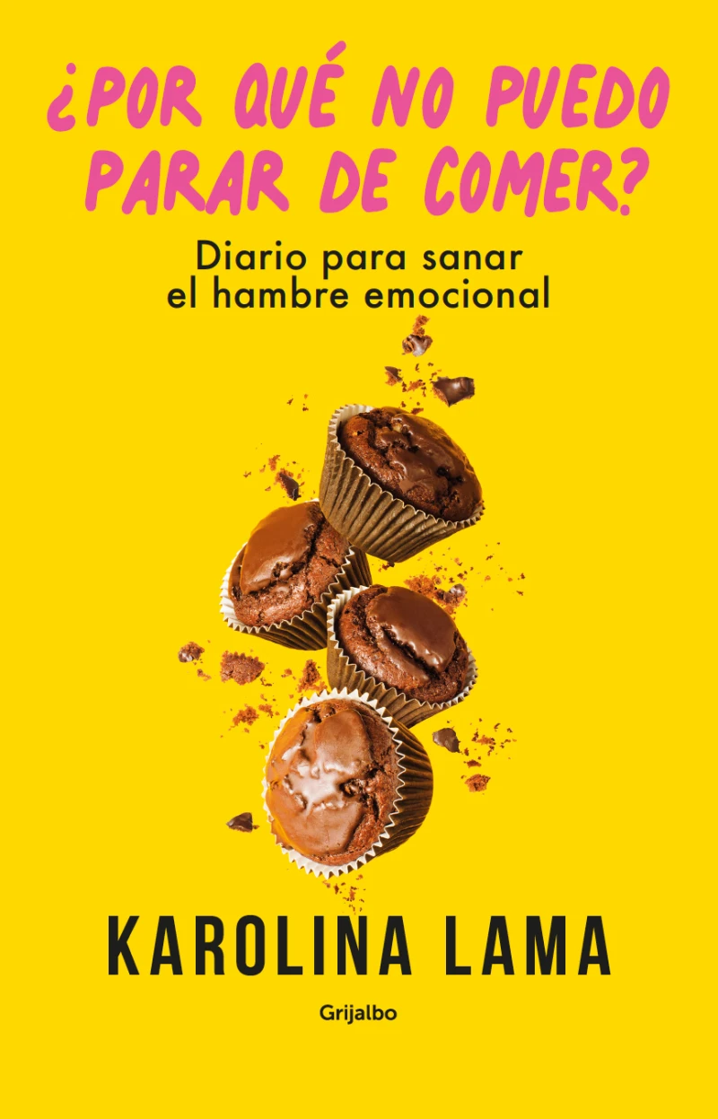 Portada: ¿Por qué no puedo parar de comer?