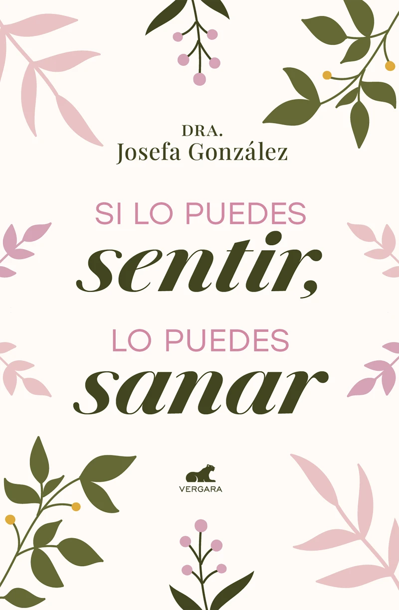 Portada: Si lo puedes sentir, lo puedes sanar