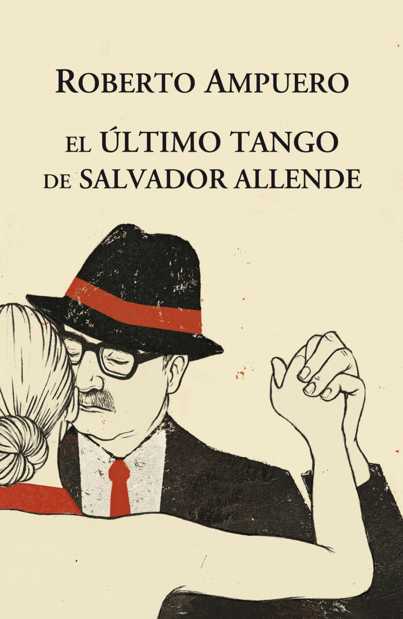 Portada: El Ultimo tango de Salvador Allende