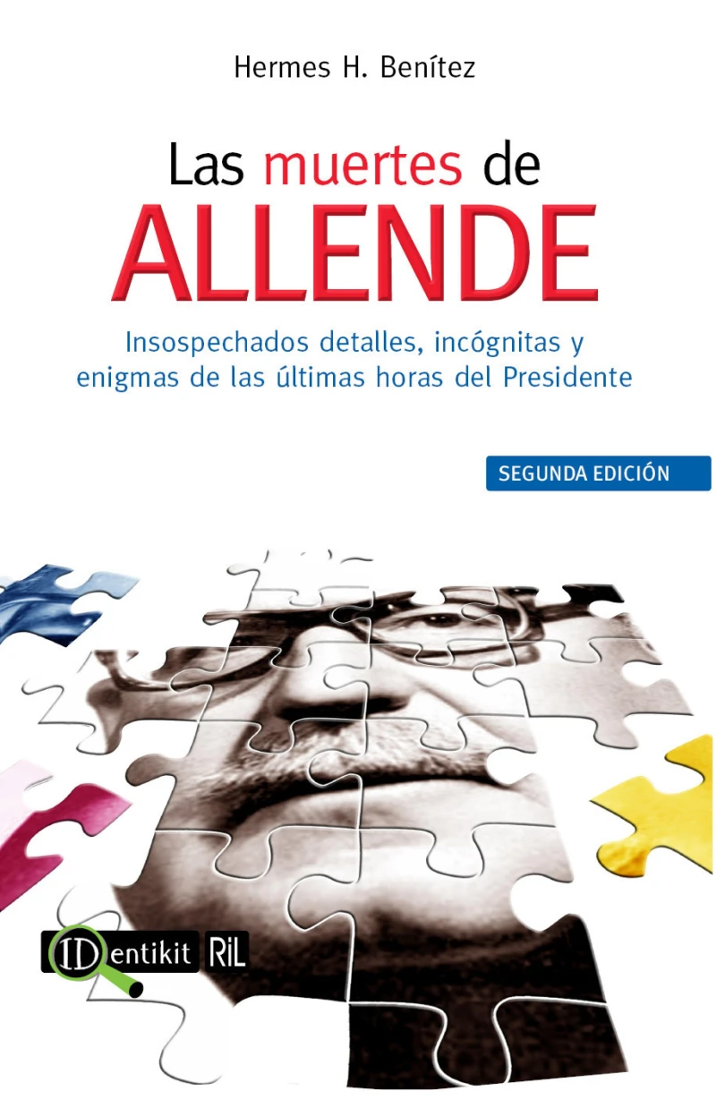 Portada: Las muertes de Allende: una investigación crítica de las principales versiones de sus últimos momentos