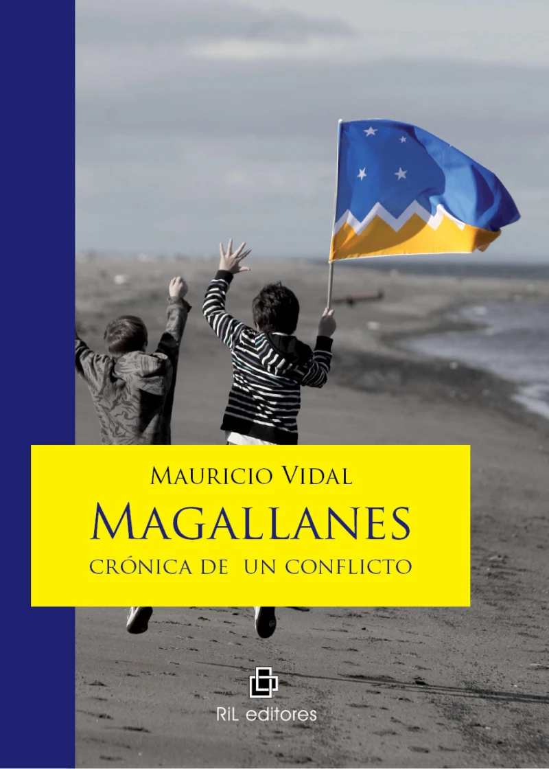 Portada: Magallanes: crónica de un conflicto